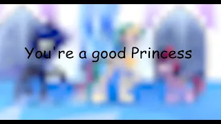 MLP FIL (Base Edit) You're a good Princess