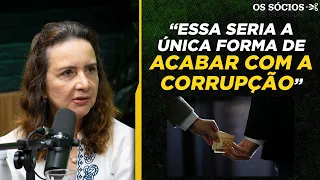 COMO ACABAR COM A CORRUPÇÃO DO MUNDO? (Lúcia Helena Galvão) | Os Sócios 150