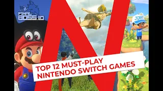 Top 12 Must-Play Nintendo Switch Games! | Ultimate Switch Game Guide 2023