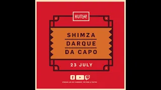 Kunye Live with Darque, Da Capo & Shimza 23 July 2021