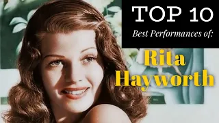 Rita Hayworth - Top 10 Best Performances