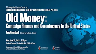 Old Money: Campaign Finance and Gerontocracy in the United States