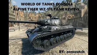 World of Tanks Console Alpine Tiger WZ 111 Tank Review