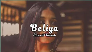 beliya [ slowed Reverb ] full lo-fi song non stop lofi song #video #viral #lofi #song