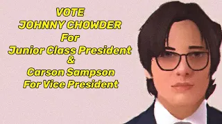 Johnny Chowder For President.