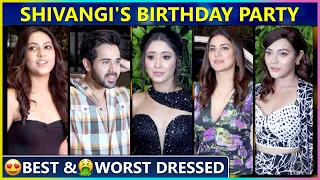 Shraddha, Randeep, Reem & Kaveri Stars Best & Worst Dressed At Shivangi Joshi's Birthday Party.