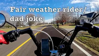 Harley motorcycle vlog/ Fair weather rider with a dad joke