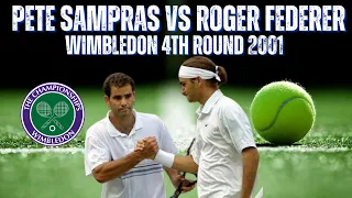 PETE SAMPRAS VS ROGER FEDERER | 2001 MENS WIMBLEDON FOURTH ROUND