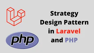 Strategy Design Pattern in Laravel and PHP