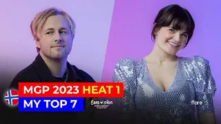 MGP 2023 (Heat 1) // My Top 7 - 🇳🇴 Norway in Eurovision 2023