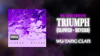 Wu-Tang Clan - Triumph (Slowed + Reverb) (Official Audio)