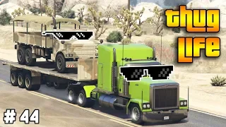 GTA 5 ONLINE : THUG LIFE AND FUNNY MOMENTS (WINS, STUNTS AND FAILS #44)