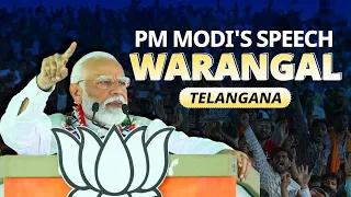 PM Modi addresses a public meeting in Warangal, Telangana