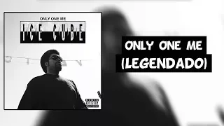 Ice Cube - Only One Me [Legendado]