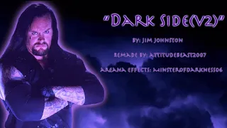 Dark Side(V2)[Arena Effects]-The Undertaker(Beast Remake)
