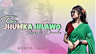 Tor Jhumka Hilawo Ranchi Dumka Nagpuri Khortha Song Fully Garda Dance Mix Dj Dashrath Dj Ajit...