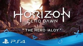 Horizon Zero Dawn | The Hero: Aloy | PS4