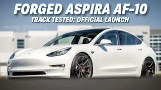 OFFICIAL LAUNCH OF THE FORGED ASPIRA AF-10 AFTER 2 YEARS OF TESTING AT THE TRACK!!!!!