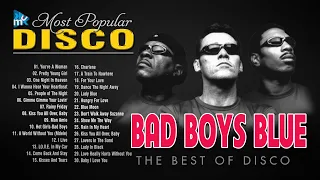 Bad Boys Blue - Greatest Hits - The Best Of Disco 2022 | KMKC Disco