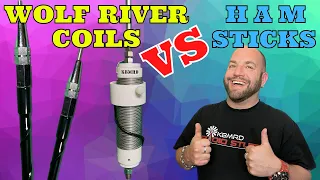 Ham Stick V Wolf River Coils | Is There A Difference??