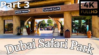 [4K] Dubai Safari Park Part 3 Of 4 | African Village Trip | | Tourist Attraction | Dubai UAE 🇦🇪