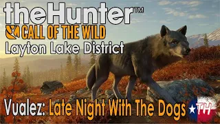 🦌 Vualez: Late Night with the Dogs | Walkthrough Guide | The Hunter Call of the Wild