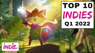 Top 10 Indie Games - Q1 2022