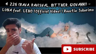 4 226 (RAVA, RAVISVAL, BITTNER, GIOVANNI) - LUNA feat. LENO (Official Video) | Reactie Jokerimo