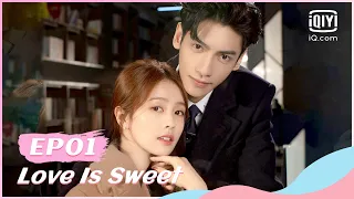 🍫【FULL】【ENG SUB】半是蜜糖半是伤 EP01：Jiang Jun meets Yuan Shuai | Love is Sweet | iQIYI Romance