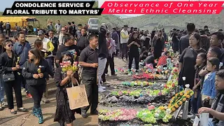 Condolence Service and Floral Tribute to Martyrs' | Observance of One Year Meitei Ethnic Cleansing