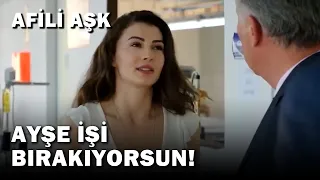 Ayşe İşten Ayrılmak Zorunda Kaldı! - Afili Aşk 1. Bölüm