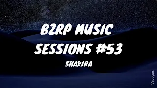 SHAKIRA | BZRP Music Sessions #53 (Letra / Lyrics) video #shakira #bzrp #musicsessions53 #lyrics