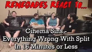 Renegades React to... Cinema Sins - Everything Wrong With Split in 16 Minutes or Less