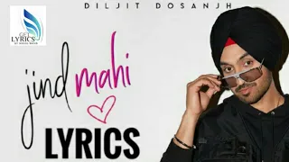 Jind Mahi Lyrics| Diljit Dosanjh | Manni Sandhu I New Punjabi Songs 2018