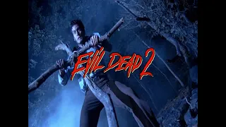 EVIL DEAD 2 I DAY 11 OF 31