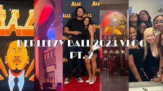 berleezy ball 2023 vlog pt. 2🥂 | vip q&a w/ somebros, fri party & sat pre show/party! | nats vlogs