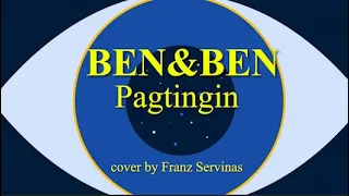 Ben&Ben - Pagtingin | cover by FranzServinas