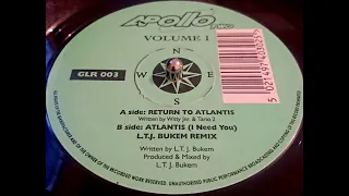 Apollo Two Volume 1 - Atlantis (I need You) - LTJ Bukem Remix