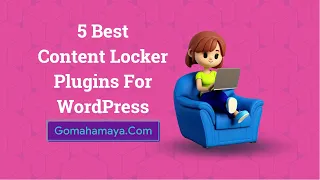 5 Best Content Locker Plugins For WordPress 2022