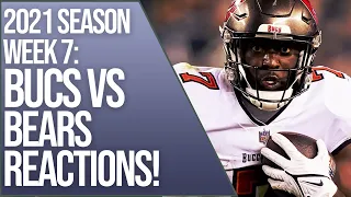 Tampa Bay Buccaneers vs Chicago Bears REACTIONS Live! | NFL 2021 Regular season week 7