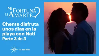 Mi fortuna es amarte 3/3: Natalia y Chente escapan para vivir su amor en Acapulco | C-65