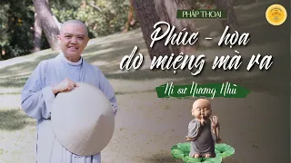 TAI HỌA CŨNG TỪ CÁI MIỆNG! - PHÁP THOẠI 2023 - Ni sư Hương Nhũ thuyết giảng