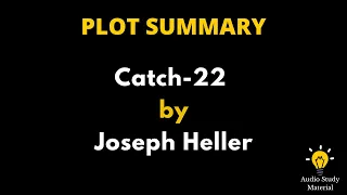 Summary Of Catch-22 By Joseph Heller - A Book Summary Of Catch-22 By Joseph Heller