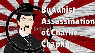 Why did Japanese Buddhists want to Kill Charlie Chaplin | Japan in WW2, Japanese Nationalism