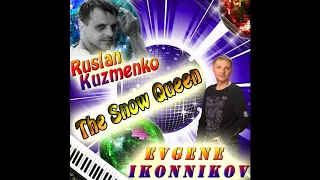 Evgene Ikonnikov - The Snow Queen (Ruslan Kuzmenko Italo Disco Remix)