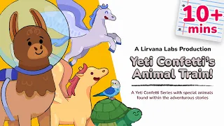 Yeti Confetti's Animal Train | Yeti Confetti Kids | Educational Preschool & Lower Elementary Show