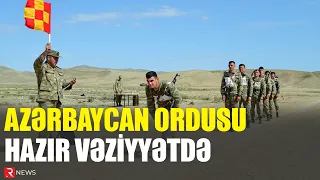 Azərbaycan Ordusu hazır vəziyyətdə - ATƏŞ AÇILDI - RTV