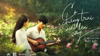 Có Chàng Trai Viết Lên Cây - Phan Mạnh Quỳnh | MẮT BIẾC OST