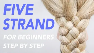 How To 5 Strand Braid Step by Step For Complete Beginners - Braided Hairstyle - Braided Ponytail