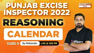 Punjab Excise Inspector 2022 | Reasoning | Calendar #3 By Mahendar Sir